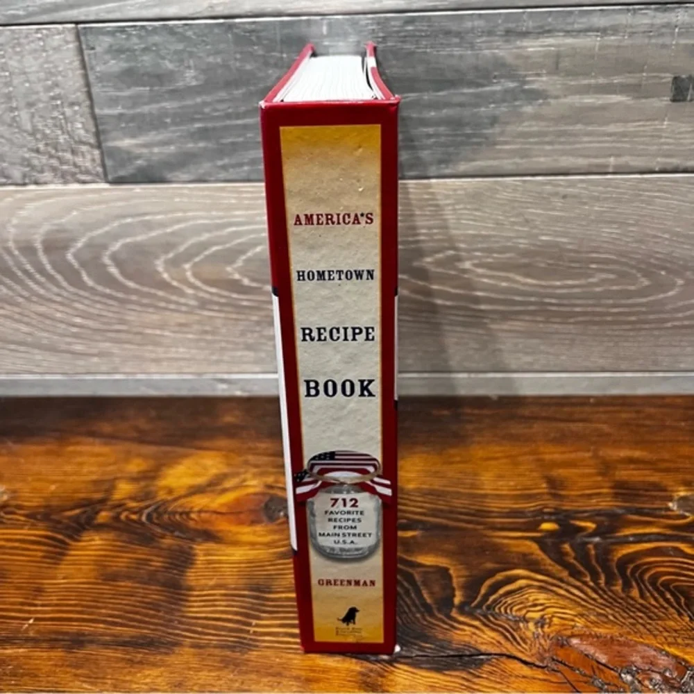 America's Hometown Recipe Book 712 Favorite Recipes from Main‎ Street USA Spiral